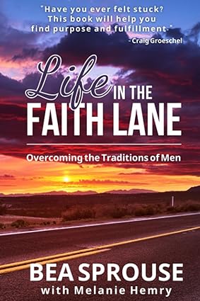 Life in the Faith Lane